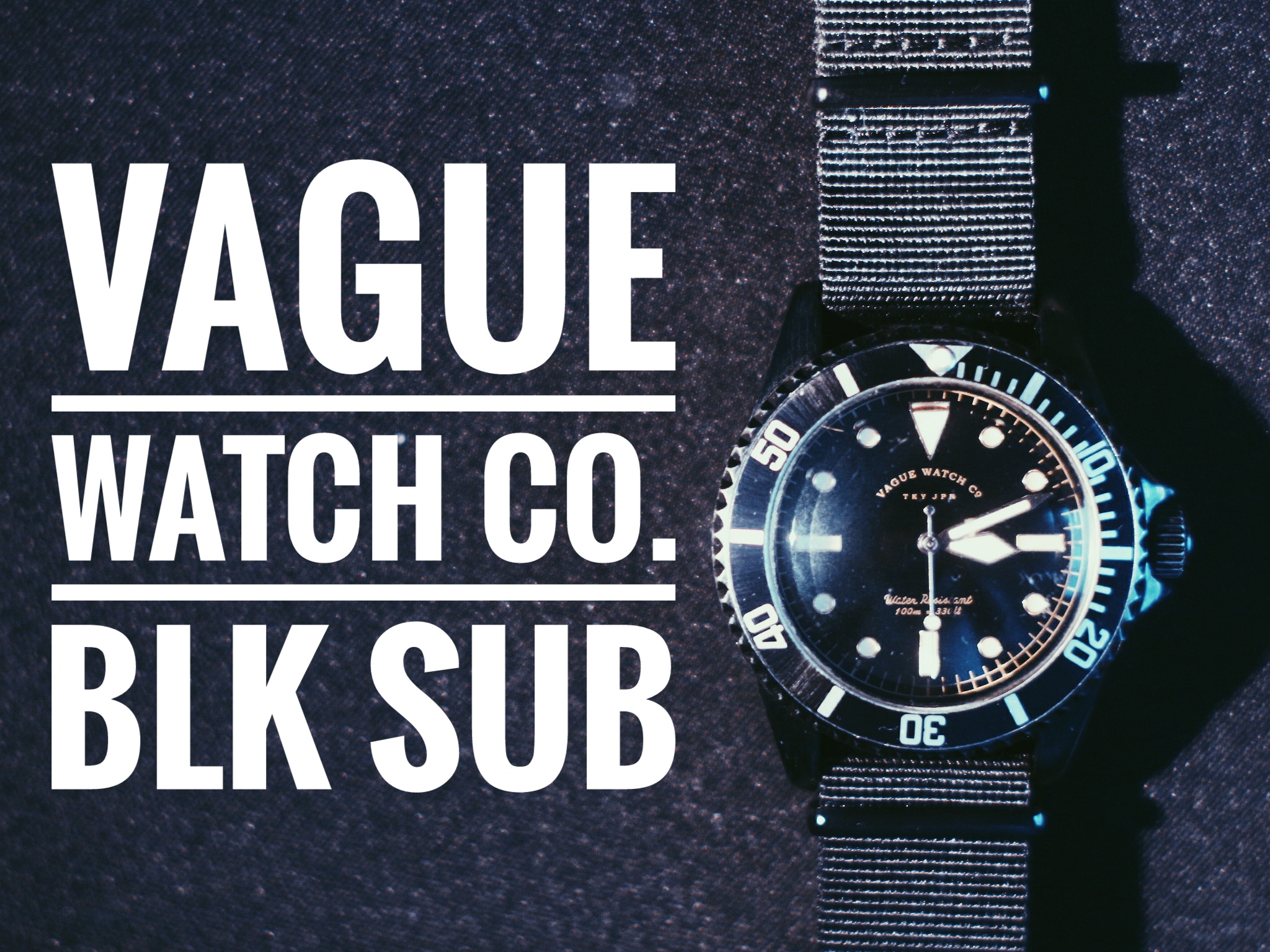 古着と合わせて使いたい。VAGUE WATCHの定番腕時計、BLK SUB | TOWER